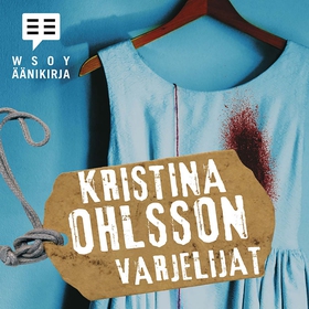 Varjelijat (ljudbok) av Kristina Ohlsson