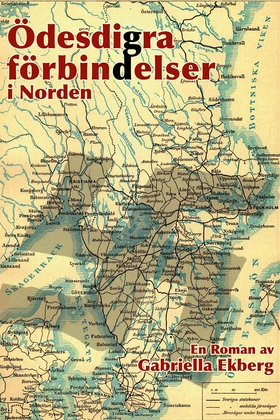 Ödesdigra förbindelser i Norden (e-bok) av Gabr