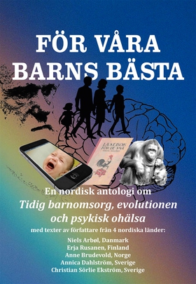 FÖR VÅRA BARNS BÄSTA - En nordisk antologi om: 