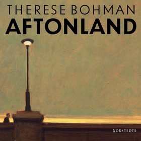 Aftonland (ljudbok) av Therese Bohman