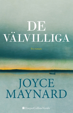 De välvilliga (e-bok) av Joyce Maynard