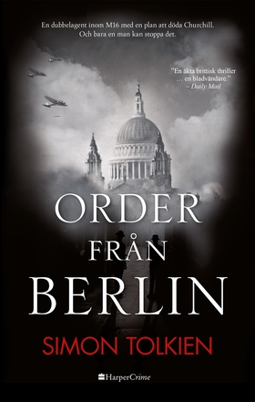 Order från Berlin (e-bok) av Simon Tolkien