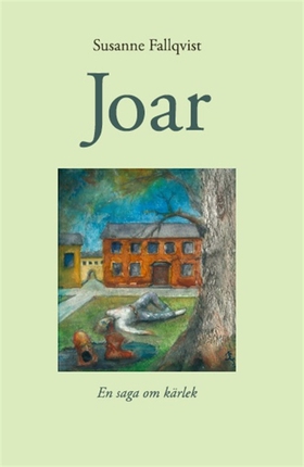 Joar (e-bok) av Susanne Fallqvist
