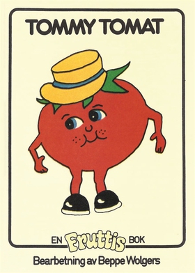 Fruttisarna - Tommy Tomat (e-bok) av Beppe Wolg