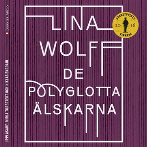 De polyglotta älskarna (ljudbok) av Lina Wolff