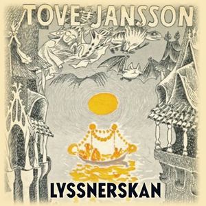 Lyssnerskan (Novellsamling) (ljudbok) av Tove J