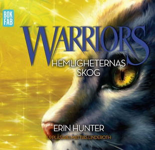 Warriors. Hemligheternas skog (ljudbok) av Lena