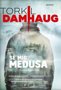 Se mig, Medusa (e-bok) av Torkil Damhaug