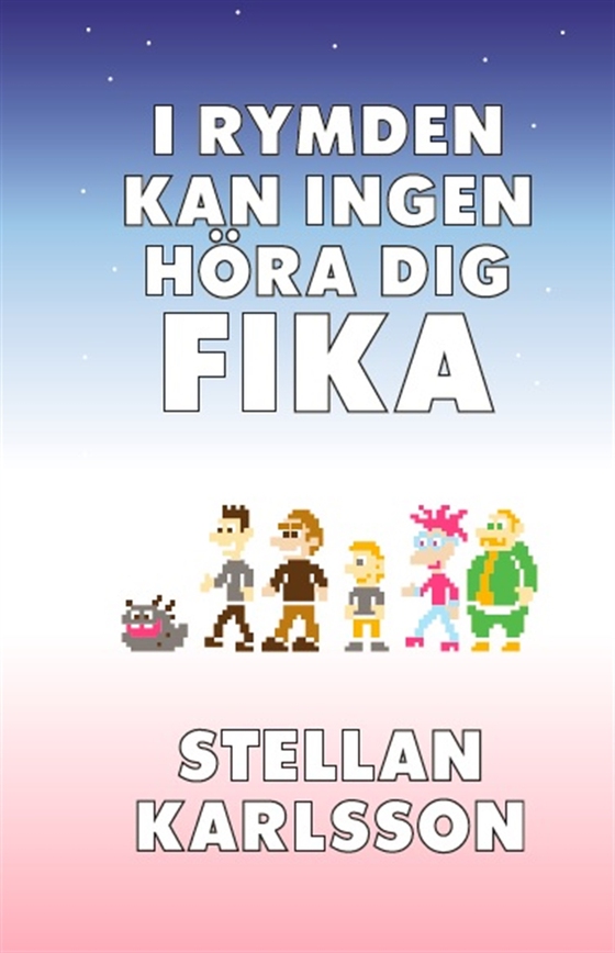 I rymden kan ingen höra dig fika