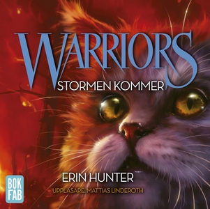 Warriors. Stormen kommer (ljudbok) av Erin Hunt