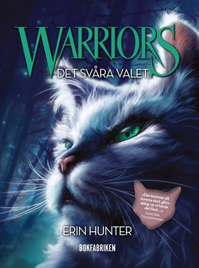 Warriors. Det svåra valet (e-bok) av Erin Hunte