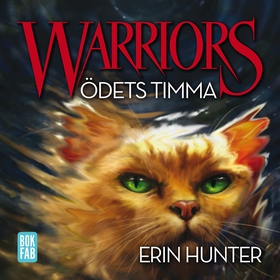 Warriors - Ödets timma (ljudbok) av Erin Hunter