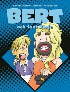 Bert och tant Börje (e-bok) av Sören Olsson, An
