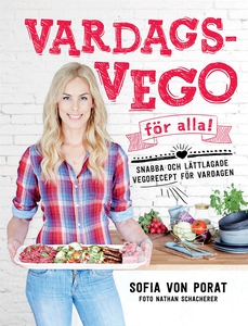 Vardagsvego för alla! - snabba och lättlagade v