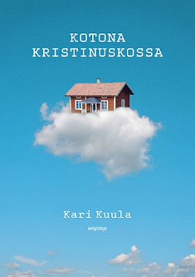 Kotona kristinuskossa (e-bok) av Kari Kuula