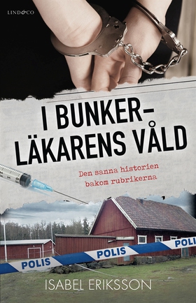 I bunkerläkarens våld (e-bok) av Isabel Eriksso