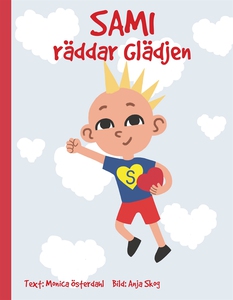 Sami räddar Glädjen (e-bok) av Monica Österdahl