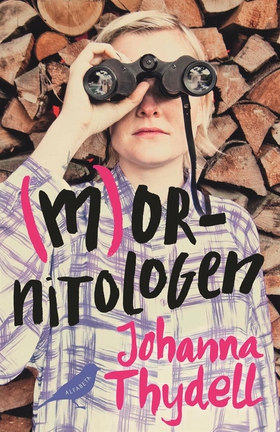 Mornitologen (e-bok) av Johanna Thydell