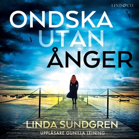 Ondska utan ånger (ljudbok) av Linda Sundgren