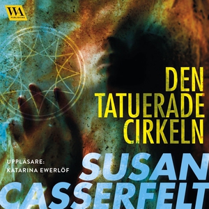 Den tatuerade cirkeln (ljudbok) av Susan Casser