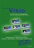 Microsoft Visio - En grön bok för gröngölingar: För version 2010 - 2016