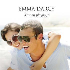 Kun en playboy? (ljudbok) av Emma Darcy