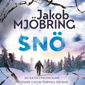 Snö (ljudbok) av Jakob Mjöbring