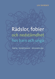 Rädslor, fobier och nedstämdhet hos barn och un