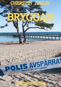 Bryggan: ABC-Deckare (e-bok) av Cherstin Juhlin