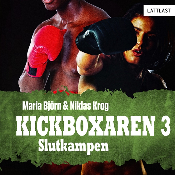 Kickboxaren 3 - Slutkampen (lättläst)
