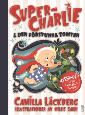 Super-Charlie och den försvunna tomten (e-bok) 