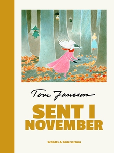 Sent i november (e-bok) av Tove Jansson