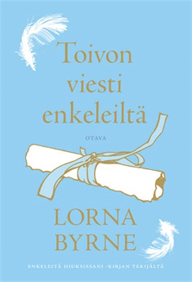 Toivon viesti enkeleiltä (e-bok) av Lorna Byrne