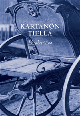 Kartanon tiellä (e-bok) av Elisabet Aho