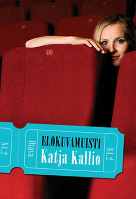 Elokuvamuisti (e-bok) av Katja Kallio