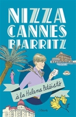 Nizza, Cannes, Biarritz à la Helena Petäistö