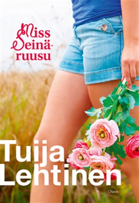 Miss Seinäruusu (e-bok) av Tuija Lehtinen