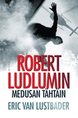 Robert Ludlumin Medusan tähtäin