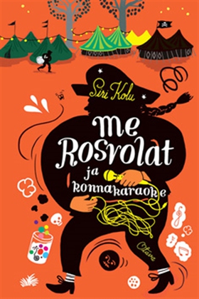 Me Rosvolat ja konnakaraoke (e-bok) av Siri Kol