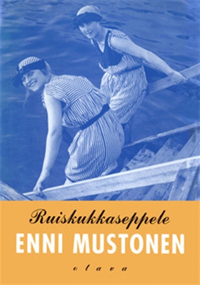 Ruiskukkaseppele (e-bok) av Enni Mustonen