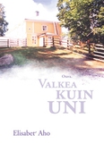 Valkea kuin uni