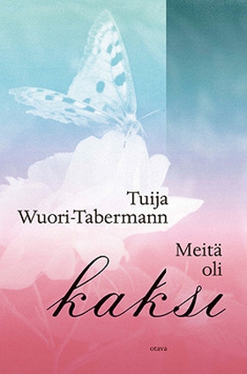 Meitä oli kaksi (e-bok) av Tuija Wuori-Taberman