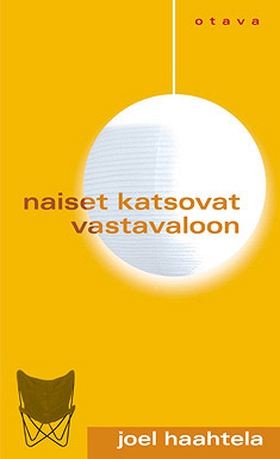 Naiset katsovat vastavaloon (e-bok) av Joel Haa