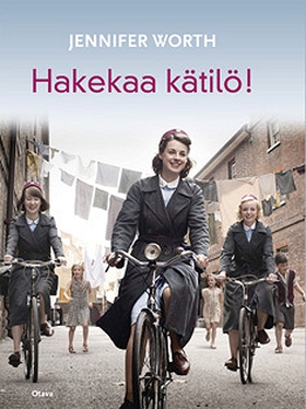 Hakekaa kätilö! (e-bok) av Jennifer Worth