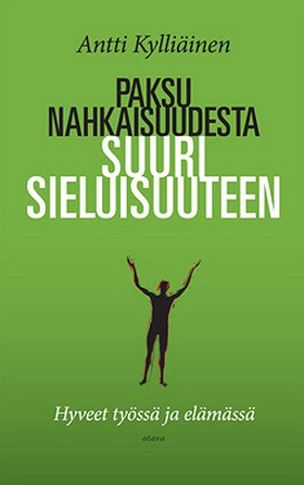 Paksunahkaisuudesta suurisieluisuuteen (e-bok) 