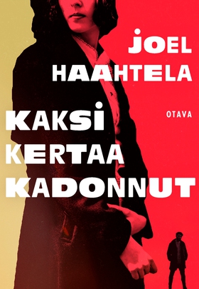 Kaksi kertaa kadonnut (e-bok) av Joel Haahtela