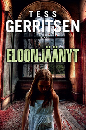 Eloonjäänyt (e-bok) av Tess Gerritsen