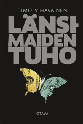 Länsimaiden tuho (e-bok) av Timo Vihavainen