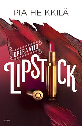 Operaatio Lipstick (e-bok) av Pia Heikkilä