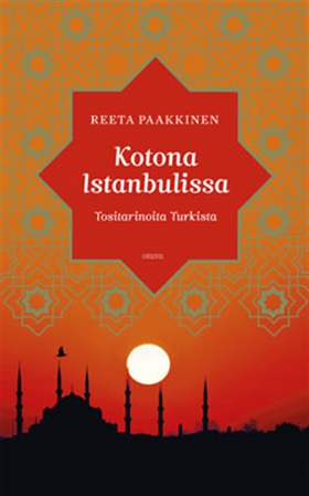 Kotona Istanbulissa (e-bok) av Reeta Paakkinen